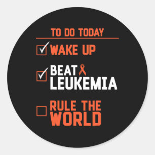 Fun Wake Up Beat Leukemia Rule The World Cancer Classic Round Sticker