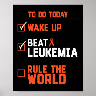 Fun Wake Up Beat Leukemia Rule The World Cancer Poster