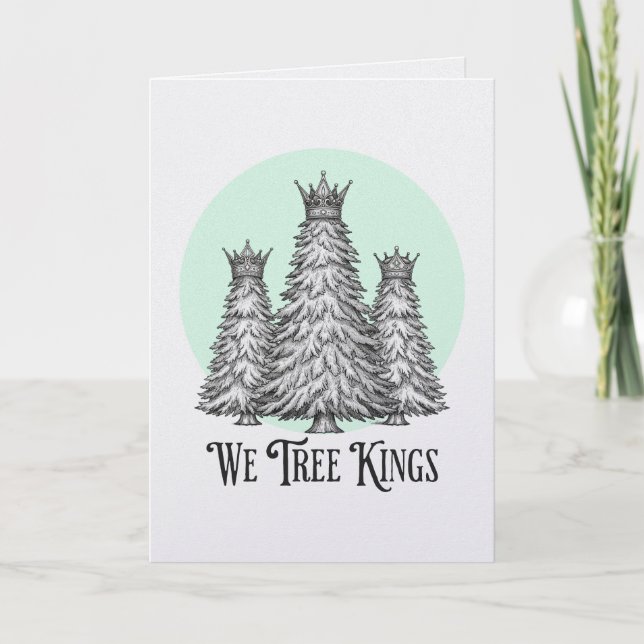 Fun We Three Kings Pun Christmas Tree card (Front)