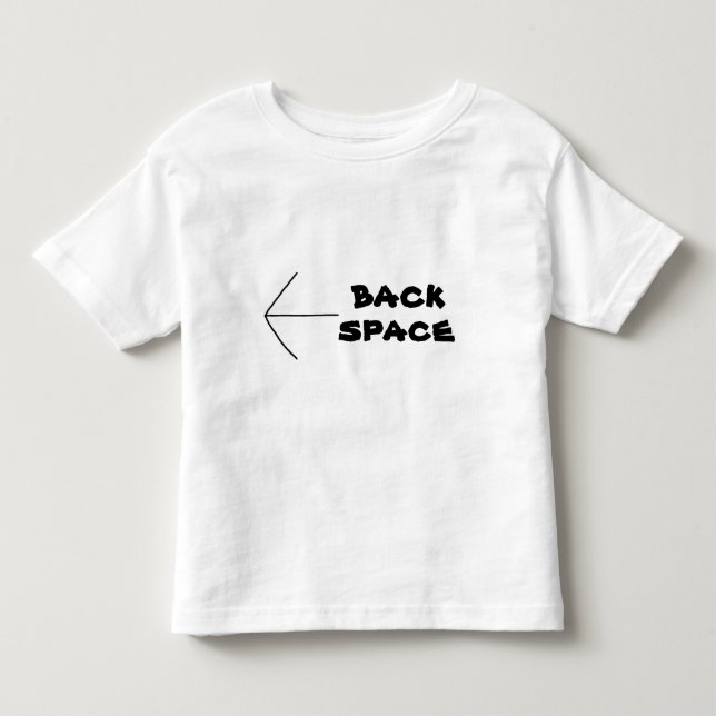 Fun Web Lingo BACK SPACE Tee n Shirts (Front)