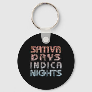 Fun Weed Shirt - Sativa Days Indica Nights - Stone Key Ring
