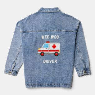 Fun WeeWoo Emergency Ambulance Driver Lover Gift Denim Jacket