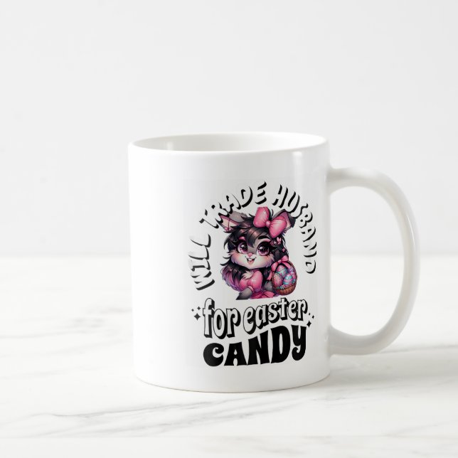Fun Will Trade Husband And Easter Candy Tee Funny  Coffee Mug (Right)