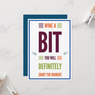 Fun Wine A Bit Feel Better Card