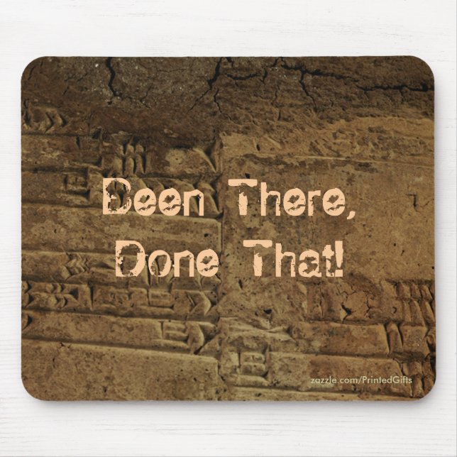 Fun, Witty "Sumerian Cuneiform Writing" Mousepad (Front)