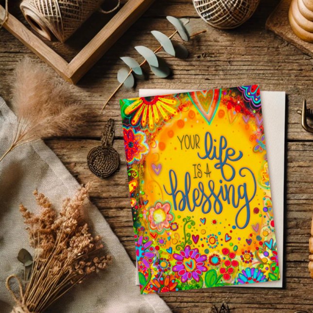 Fun Your Life is a Blessing Floral Encouragement  Card (Creator Uploaded)