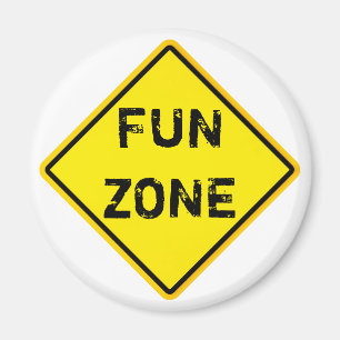 fun zone magnet