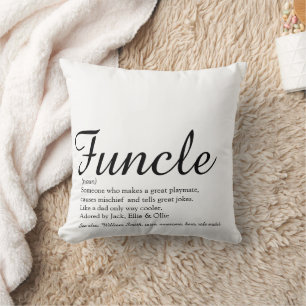 Funcle Cool Fun Uncle Funny Quote Black and White Cushion