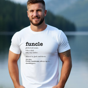 Funcle Definition - Customizable Uncle T-Shirt