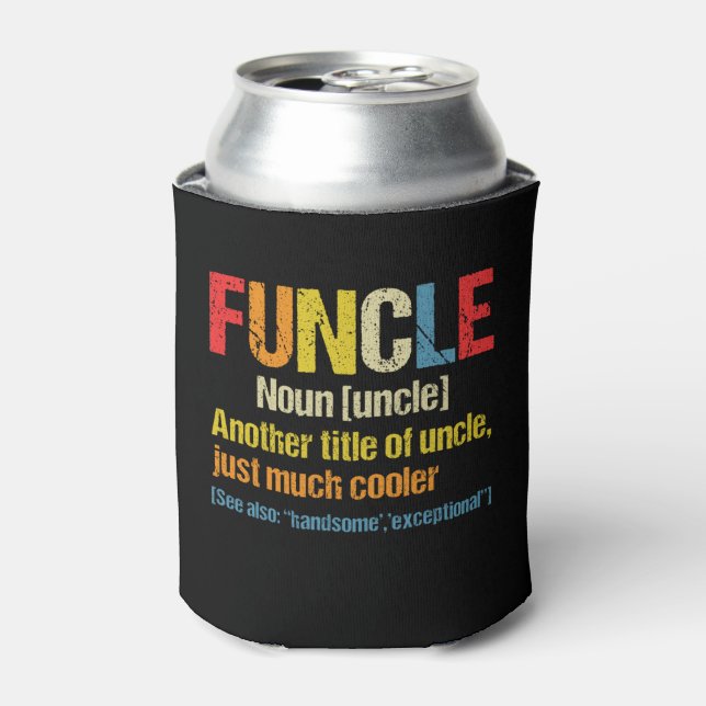 Funcle Definition Funny Gift For Uncle Can Cooler (Can Front)