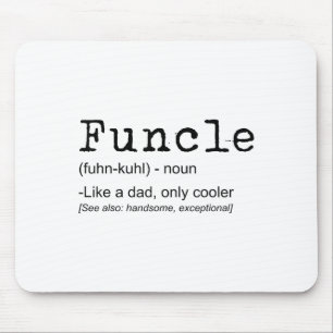 Funcle Definition Funny Joke Gift For Uncle_1 Mouse Pad