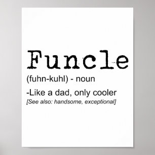 Funcle Definition Funny Joke Gift For Uncle_1  Poster