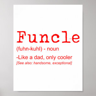 Funcle Definition Funny Joke Gift For Uncle_2 Poster
