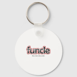Funcle Definition Funny Joke Gift For Uncle Key Ring
