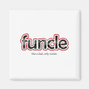 Funcle Definition Funny Joke Gift For Uncle Magnet