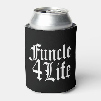 Funcle For Life FUN UNCLE Can Cooler
