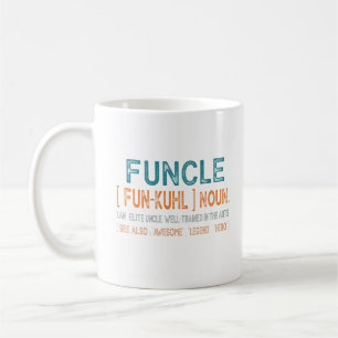 Funcle Funny Uncle Definition, Awesome Legend Hero Coffee Mug