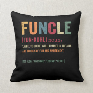 Funcle Funny Uncle Definition, Awesome Legend Hero Cushion