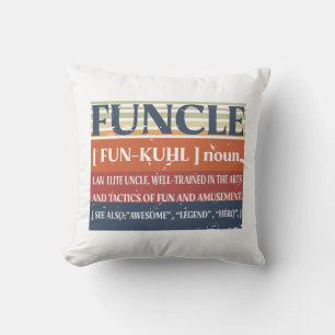Funcle Funny Uncle Definition, Awesome Legend Hero Cushion
