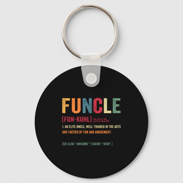 Funcle Funny Uncle Definition Awesome Legend Hero  Key Ring (Front)