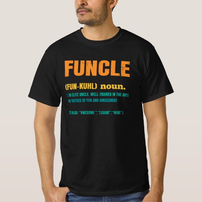 Funcle Funny Uncle Definition T-Shirt (Front)