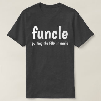 funcle T-Shirt