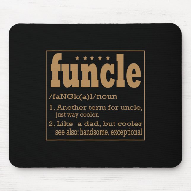 Funcle T Shirt Like A Dad Only Cooler  Mouse Pad (Front)