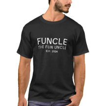 Funcle The Funny and Cool Uncle Definition Est.
