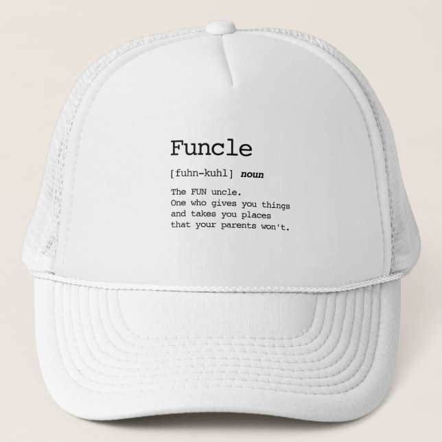 "Funcle"   Trucker Hat (Front)