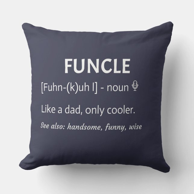 FUNCLE Uncle Gift Funny Joke Cushion (Front)