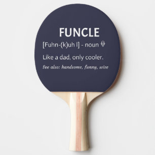 FUNCLE Uncle Gift Funny Joke Ping Pong Paddle