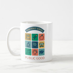Fund Public Schools & The Public Good Activist Des Coffee Mug