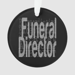 Funeral Director Extraordinaire Ornament