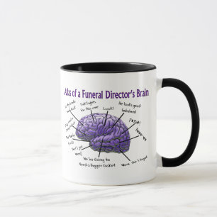 Funeral Director/Mortician Funny Brain Design Mug