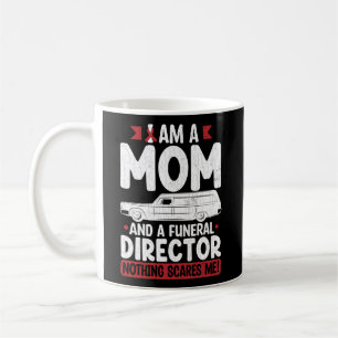 Funeral Director Mum Embalmer Mortician Coffee Mug