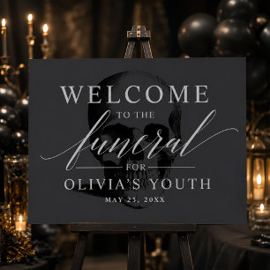 Funeral for my Youth Party Welcome Sign