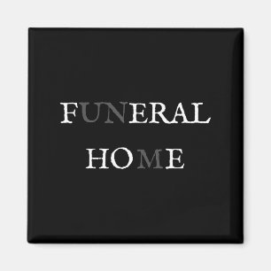 Funeral Home Feral Cute Ss Cute Ss Funny Sarcasm W Magnet