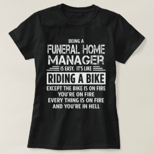 Funeral Home Manager T-Shirt