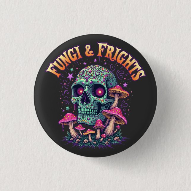 Fungi & Frights  3 Cm Round Badge (Front)