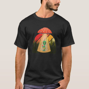 Fungus Magic Psilocybin Mushrooms Alien UFO Hippie T-Shirt