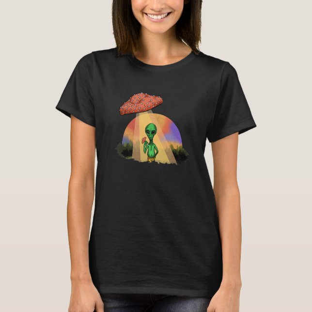 Fungus Magic Psilocybin Mushrooms Alien UFO   T-Shirt (Front)