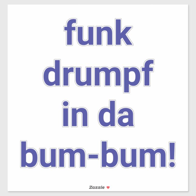 funk drumpf in da bum-bum Hankamer Artjunkhaus fun (Sheet)