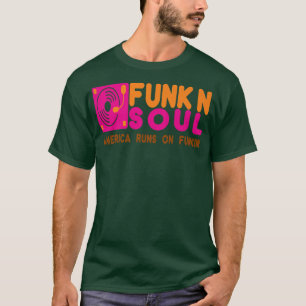 FUNK N SOUL OLDIES RAREGROOVE VINYL RECORD TURNTAB T-Shirt