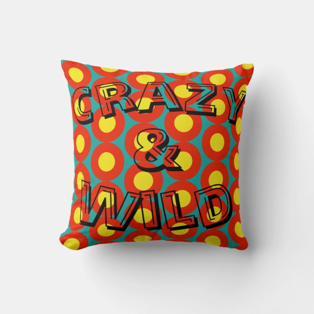 Funky Bright Happy Circles Crazy & Wild Cushion (Front)
