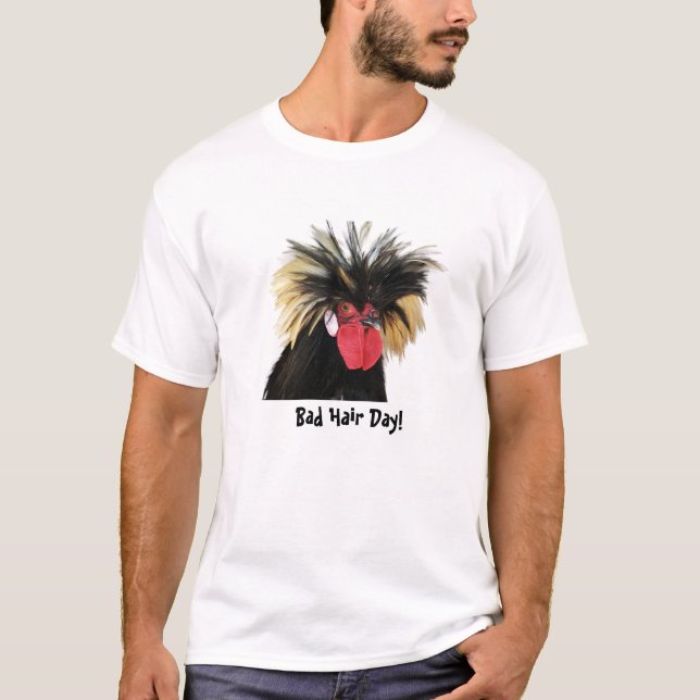 Funky Chicken - Bad Hair Day T-Shirt (Front)