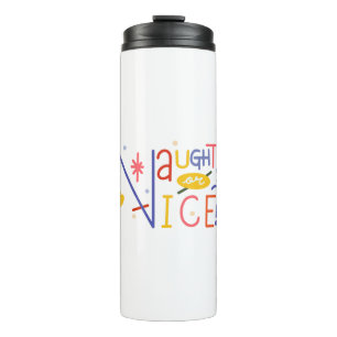 Funky Christmas quote typography, naughty Thermal Tumbler