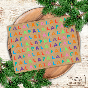 Funky Colourful Fun FA LA LA Greeting On Faux Kraf Holiday Card