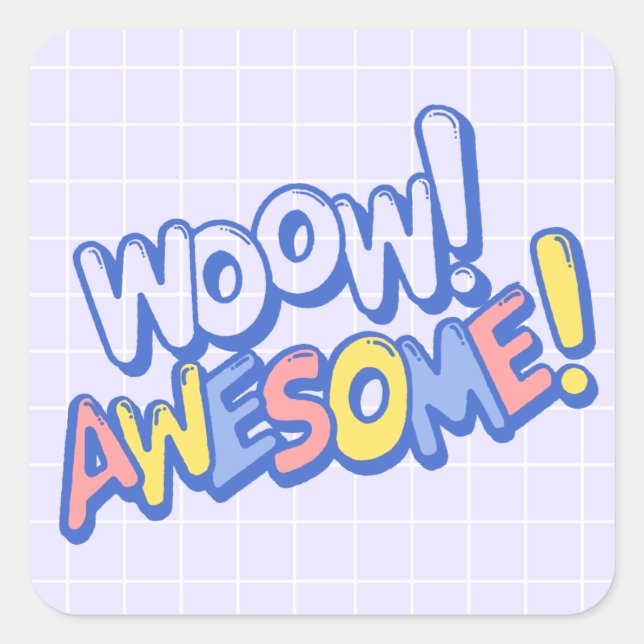 Funky Colourful Wow Awesome Teacher Student Reward Square Sticker (Front)