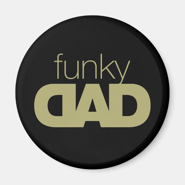 Funky Dad Magnet 3 (Front)