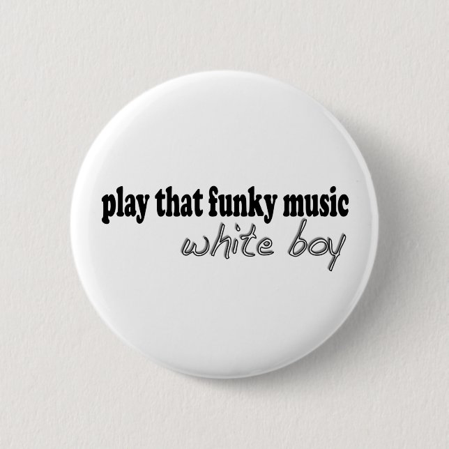 Funky Music White Boy 6 Cm Round Badge (Front)